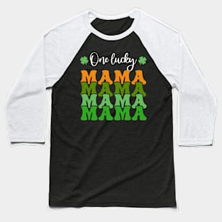 One Lucky Mama Cute St Patricks Day Mom For Women Baseball T-Shirt